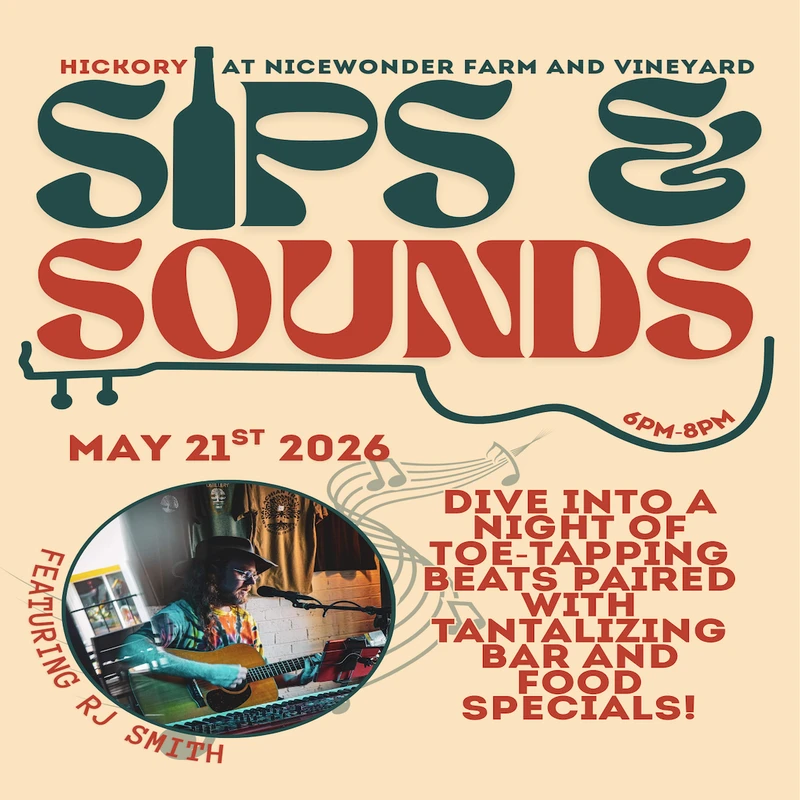 Sips & Sounds Hickory at Nicewonder May 21st 2026
